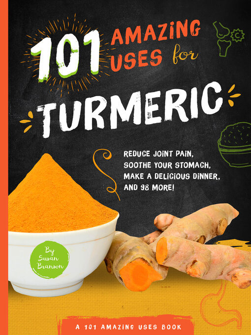Title details for 101 Amazing Uses for Turmeric by Susan Branson - Available
